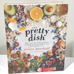 Like New cookbook Pretty Dish by Jessica Merchant